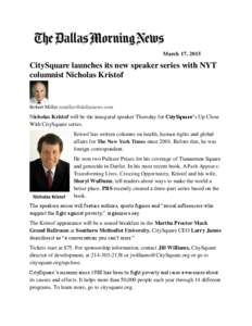 March 17, 2015  CitySquare launches its new speaker series with NYT columnist Nicholas Kristof  Robert Miller 