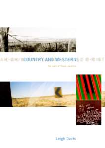 COUNTRY AND WESTERN The Logic of These Logistics Leigh Davis  COUNTRY AND WESTERN