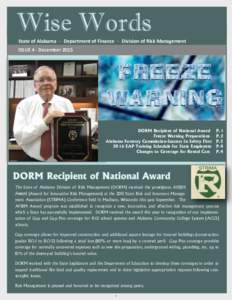 State of Alabama · Department of Finance · Division of Risk Management ISSUE 4 · December 2015 DORM Recipient of National Award Freeze Warning Preparations Alabama Forestry Commission-Success In Safety First
