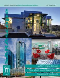 2012 Volume I- Issue 5  SARAscope Published for Members of the Society of American Registered Architects