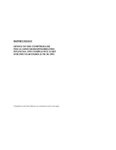 REPORT DIGEST OFFICE OF THE COMPTROLLER FISCAL OFFICER RESPONSIBILITIES FINANCIAL AND COMPLIANCE AUDIT FOR THE YEAR ENDED JUNE 30, 1993