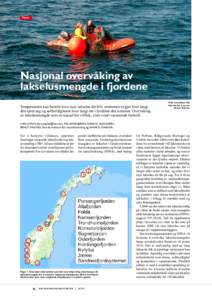 Tema  Temperaturen kan fortelle hvor mye lakselus det blir, strømmen avgjør hvor langt den sprer seg og saltholdigheten hvor langt inn i fjordene den kommer. Overvåking av lakselusmengde som en trussel for villfisk, v