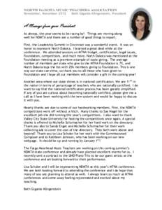 North Dakota Music Teachers Association  Newsletter, November 2012 Beth Gigante Klingenstein, President