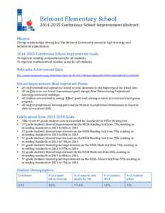    Belmont	
  Elementary	
  School	
   2014-­‐2015	
  Continuous	
  School	
  Improvement	
  Abstract	
   	
  