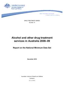 Alcohol and other drug treatment services in Australia[removed]: report on the National Minimum Data Set (full publication; 3 Dec[removed]AIHW)