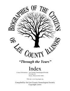 “Through the Years”  Index Contact Information: Lee County Genealogical Society P.O. Box 63 Dixon, Illinois