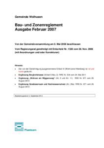 Gemeinde Wolhusen  Bau- und Zonenreglement Ausgabe FebruarVon der Gemeindeversammlung am 8. Mai 2006 beschlossen
