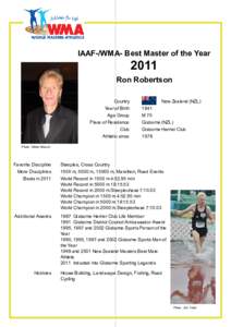 IAAF-/WMA /WMA- Best Master of the Year 2011 Ron Robertson Country