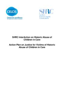 SHRC InterAction on Historic Abuse of Children in Care Action Plan on Justice for Victims of Historic Abuse of Children in Care  Contents