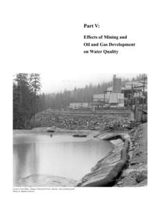 Part V: Effects of Mining and Oil and Gas Development on Water Quality  Greens Creek Mine, Tongass National Forest, Alaska, with sediment pond.