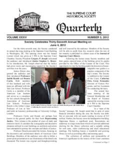 VOLUME XXXIV  NUMBER 3, 2012 Society Celebrates Thirty-Seventh Annual Meeting on June 4, 2012
