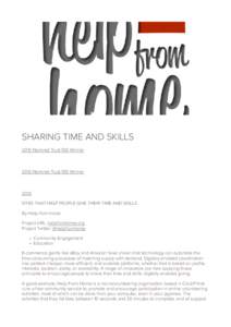 SHARING TIME AND SKILLS 2013 Nominet Trust 100 Winner 2013 Nominet Trust 100 Winner  2013