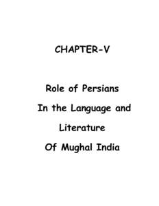 Babur / Humayun / Persianization / Persian language / Gulbadan Begum / Persian people / Timurid dynasty / Mirza / Mughal Empire / Asia / Mughal emperors / Persian language in South Asia