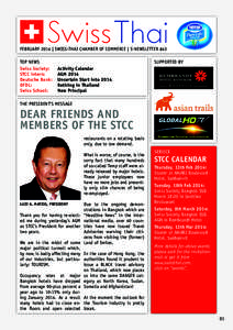 FEBRUARY 2014 | SWISS-THAI CHAMBER OF COMMERCE | E-NEWSLETTER #43 TOP NEWS Swiss Society: STCC intern:	 Deutsche Bank: 	 DFDL: