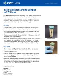CWCLabs.com  |   Instructions for Sending Samples to CWC Labs ACCEPTABLE items include foods, beverages, water, dietary supplements, raw food materials, environmental samples such as grass or leave