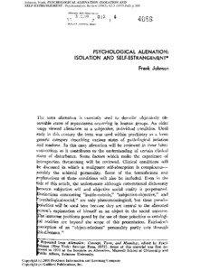 Johnson, Frank, PSYCHOLOGICAL ALIENATION: ISOLATION AND SELF-ESTRANGEMENT , Psychoanalytic Review (1963), 62:[removed]:Fall) p.369