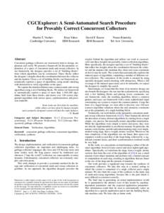CGCExplorer: A Semi-Automated Search Procedure for Provably Correct Concurrent Collectors Martin T. Vechev Cambridge University  Eran Yahav