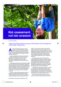 general news  Risk assessment, not risk-aversion BY GIULIA HEPPELL