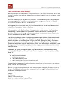 Office of Business and Finance Letter from the Chief Financial Officer Welcome to the Web site of the Office of Business and Finance at The Ohio State University. We are glad that you’ve found us online and hope that y