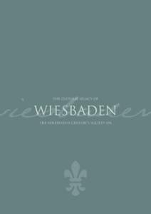 The cultural legacy of  wiesbaden The nineteenth century’s society spa  LANDESHAUPTSTADT