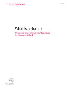 April[removed]What is a Brand? A Chapter from Brands and Branding An Economist Book