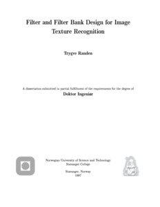 Filter and Filter Bank Design for Image Texture Recognition Trygve Randen