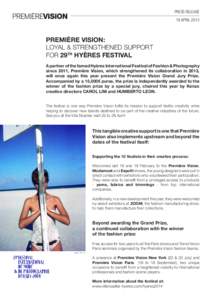 PRESS RELEASE 16 APRIL 2014 PREMIÈRE VISION: LOYAL & STRENGTHENED SUPPORT FOR 29TH HYÈRES FESTIVAL