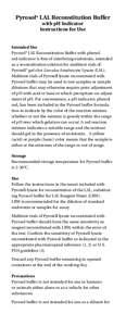 Pyrosol® LAL Reconstitution Buffer with pH Indicator Instructions for Use Intended Use Pyrosol® LAL Reconstitution Buffer with phenol