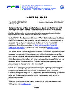 OFFICE OF PUBLIC AFFAIRS 1625 North Market Boulevard, Suite N-323, Sacramento, CA[removed]P[removed]F[removed] | www.dca.ca.gov NEWS RELEASE FOR IMMEDIATE RELEASE