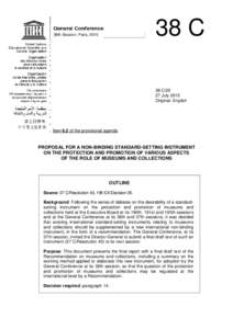 UNESCO. General Conference; 38th; Proposal for a non-binding standard-setting instrument on the protection and promotion of various aspects of the role of museums and collections; 2015