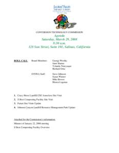 CONVERSION TECHNOLOGY COMMISSION  Agenda Saturday, March 29, 2008 8:30 a.m. 128 Sun Street, Suite 101, Salinas, California