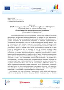 Olivier COSTA CNRS – Sciences Po Bordeaux [removed] Conference „35th Anniversary of Eurobarometer – Understanding European Public Opinion”