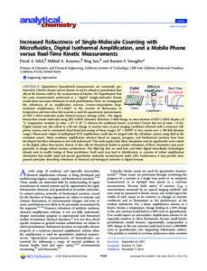 Article pubs.acs.org/ac Increased Robustness of Single-Molecule Counting with Microﬂuidics, Digital Isothermal Ampliﬁcation, and a Mobile Phone versus Real-Time Kinetic Measurements