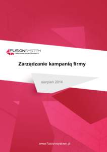 Zarządzanie kampanią firmy sierpień 2014 1  Zarządzanie kampanią firmy