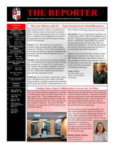 THE REPORTER The Newsletter of the Texas Tech University School of Law Library Volume 15 Issue 2 SPRING 2015 Circulation Desk