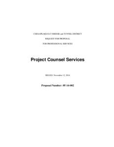 CHESAPEAKE BAY BRIDGE and TUNNEL DISTRICT REQUEST FOR PROPOSAL FOR PROFESSIONAL SERVICES Project Counsel Services