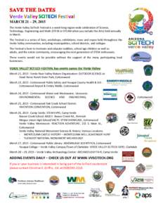 Verde Valley  Festival MARCH 21 – 29, 2015 The Verde Valley SciTech Festival is a week-long region-wide celebration of Science,