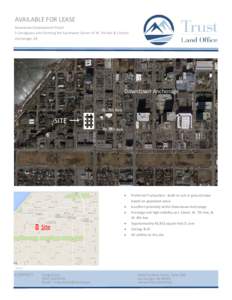 AVAILABLE FOR LEASE  Downtown Development Parcel  5 Con guous Lots Forming the Southwest Corner of W. 7th Ave & L Street  Anchorage, AK   Downtown Anchorage 