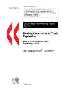 Please cite this paper as:  Hallaert, J. and L. Munro (2009), “Binding Constraints to Trade Expansion: Aid for Trade Objectives and Diagnostics Tools”, OECD Trade Policy Working Papers, No. 94, OECD Publishing.