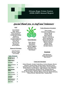 Ottawa Rape Crisis Centre[removed]Annual Report Respect, Equality, Safety, Dignity Every Woman’s Right  Special Thank You to Staff and Volunteers