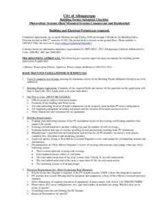 City of Albuquerque Building Permit Submittal Checklist Photovoltaic Systems (Roof Mounted Systems Commercial and Residential) Building and Electrical Permits are required. Completed applications are accepted Monday thro