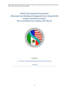 Rio Grande / Impact assessment / Environmental law / Mexico–United States border / Environmental impact assessment / Mesilla Valley Bosque State Park / Doña Ana County /  New Mexico / Percha Dam State Park / Mesilla Valley / Geography of the United States / New Mexico / Geography of Texas