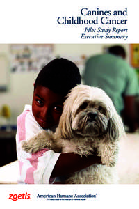 Canines and Childhood Cancer Pilot Study Report Executive Summary  Introduction