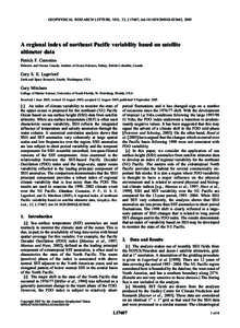 GEOPHYSICAL RESEARCH LETTERS, VOL. 32, L17607, doi:2005GL023642, 2005  A regional index of northeast Pacific variability based on satellite altimeter data Patrick F. Cummins Fisheries and Oceans Canada, Institute