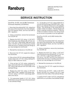 SERVICE INSTRUCTION SI[removed]Replaces (SI[removed]SERVICE INSTRUCTION DynaFlow, 2k-220, and 2k-880 Transducer