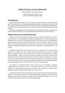 Online Presence in Social Networks Milan Stankovic1 and Jelena Jovanovic2 1 Université Paris-Sud XI, Orsay, France University of Belgrade, Belgrade, Serbia