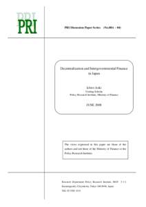 Politics / Decentralization / Organizational theory / Meiji Restoration / Tokugawa shogunate / Han system / Government of Meiji Japan / Fiscal federalism / Value added tax / Japan / Edo period / Empire of Japan