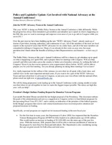 Policy and Legislative Update: Get Involved with National Advocacy at the Annual Conference! Joshua Stewart, Director of Policy Join the NCHV Advocacy Team at the Annual Conference This year, NCHV is doing our Public Pol