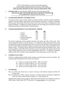 EPE[removed]Qualitative Analysis in Sport Biomechanics Course Syllabus, Spring 2002, SL# [removed]), [removed]Class web page: www.public.asu.edu/~hinrichs/classes/epe413-598/ I.