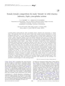 ANIMAL BEHAVIOUR, 2001, 61, 1159–1171 doi:anbe, available online at http://www.idealibrary.com on Female–female competition for male ‘friends’ in wild chacma baboons, Papio cynocephalus ursinus 